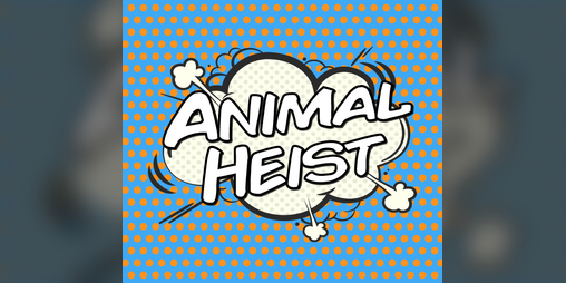 Cover image for Animal Heist