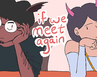 If We Meet Again (NaNoReNo Demo)