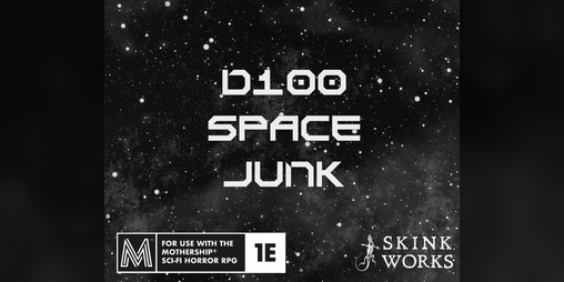 Cover image for D100 Bits of Sci-fi Space Junk (to bump / smash into)