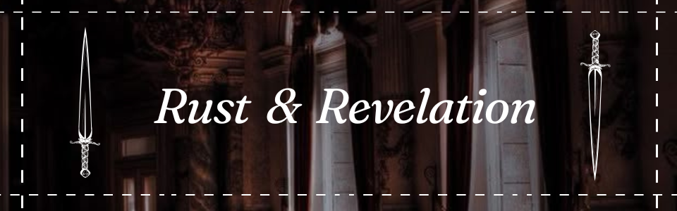 Rust & Revelation
