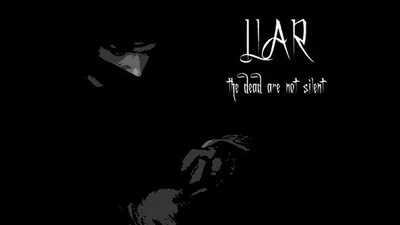 Liar:The dead are not silent