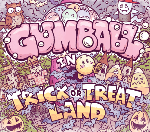 Cover image for Gumball in Trick-or-Treat Land