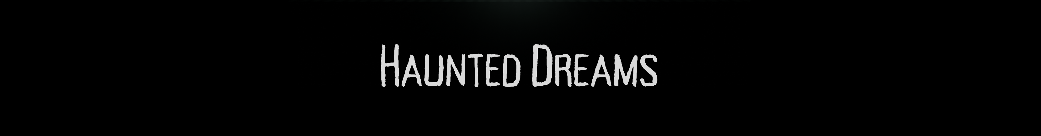 HauntedDreams