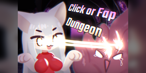 Cover image for Click Or Fap Dungeon