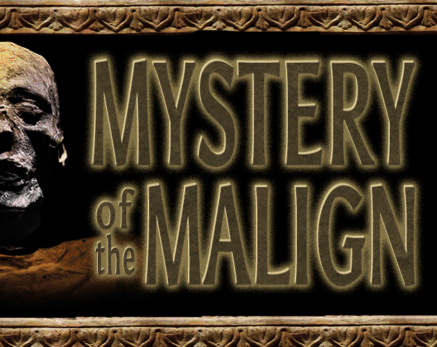 Mystery of the Malign Demo