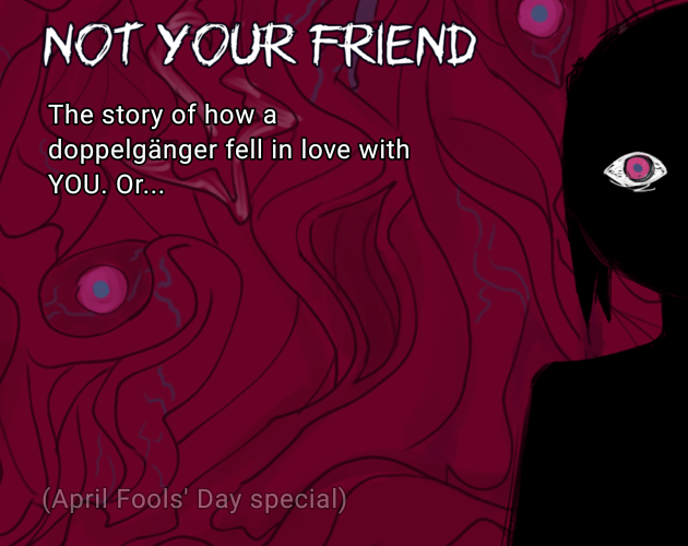 Not your friend