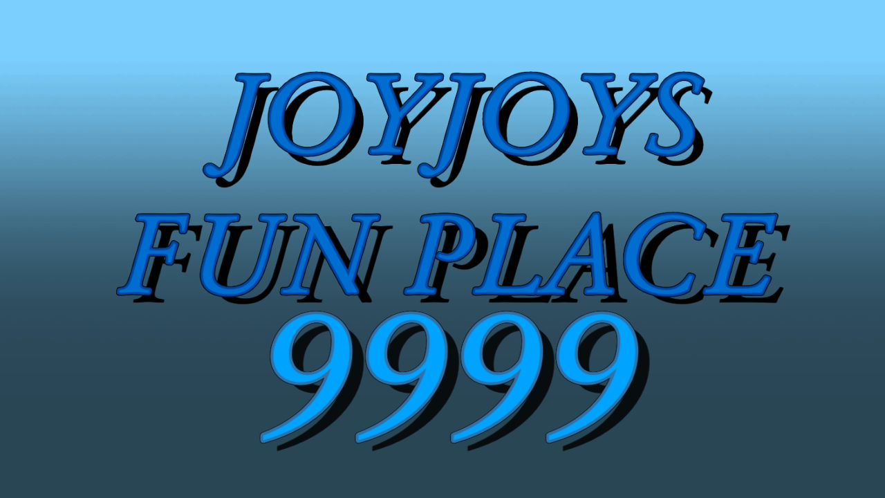 JoyJoys Fun place 9999