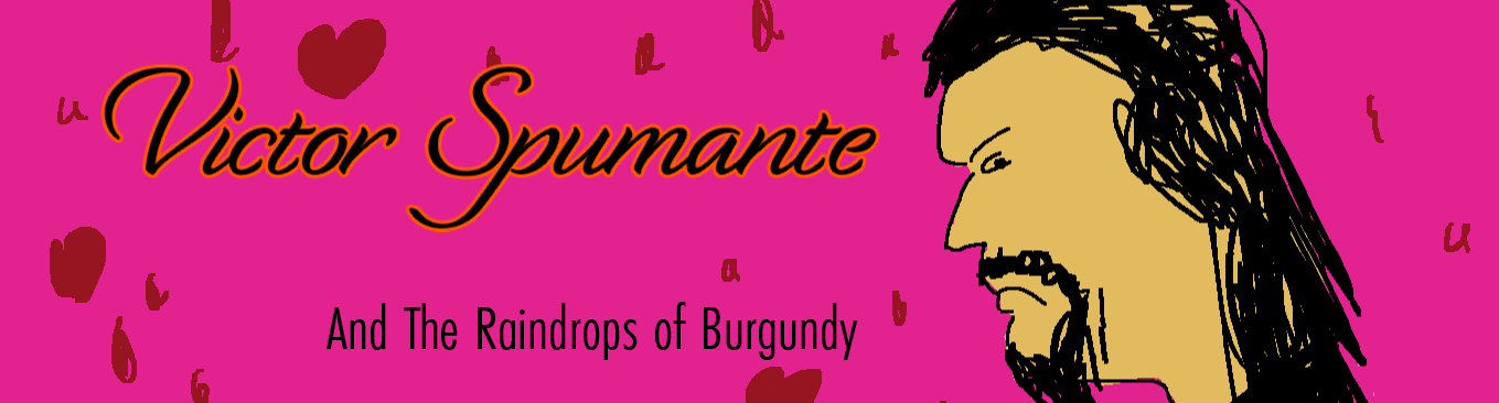 Victor Spumante And The Raindrops of Burgundy