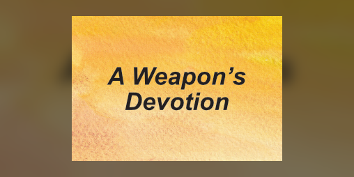 Cover image for A Weapon's Devotion
