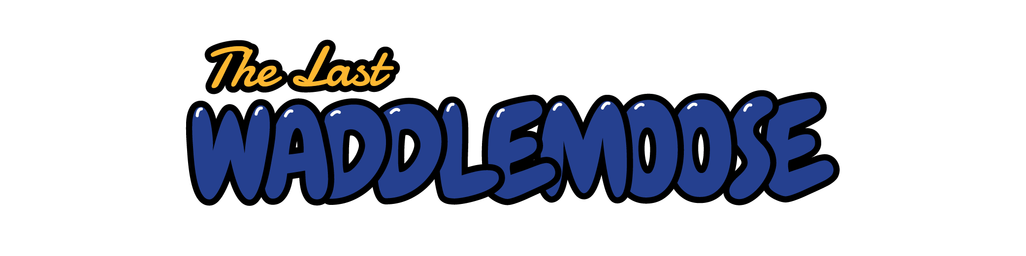 The Last Waddlemoose