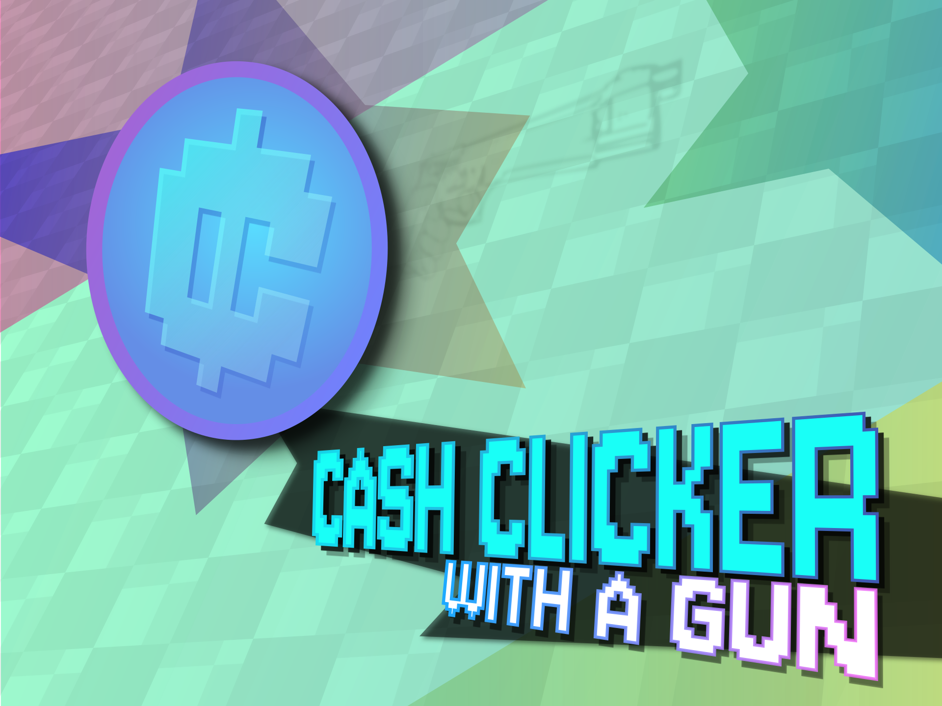 Cash Clicker: With a Gun!