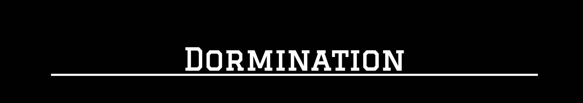 Dormination