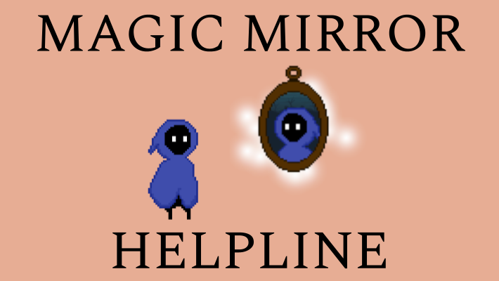 Magic Mirror Helpline