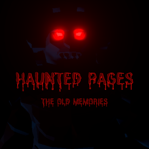 Haunted Pages: The Old Memories