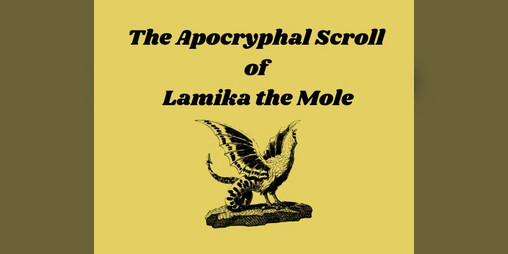 Cover image for The Apocryphal Scroll of Lamika the Mole