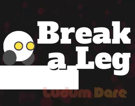 Cover image for Break a Leg (Ludum Dare Edition)