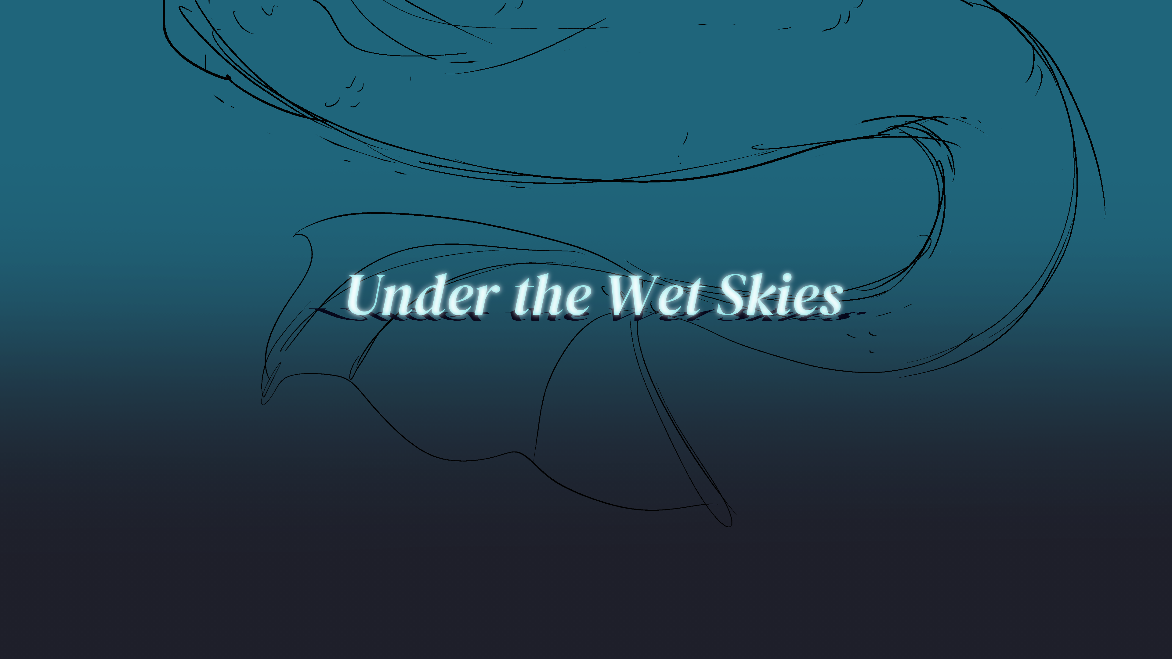 Under the Wet Skies