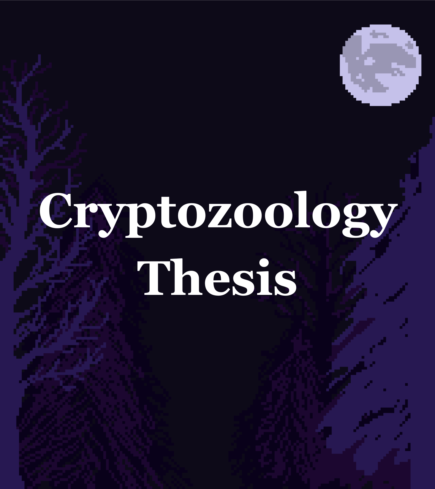 Cryptozoology Thesis - [PARTIAL DEMO] by Taz | Talia Disney
