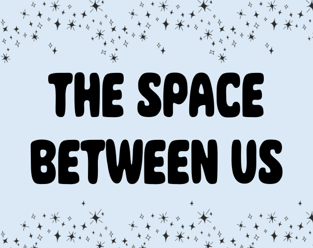 Cover image for The Space Between Us