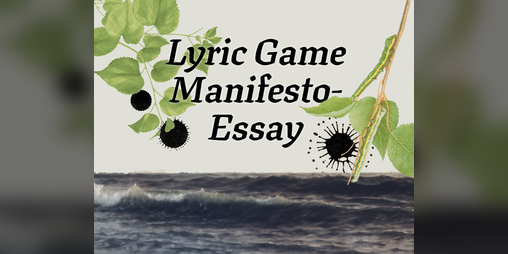 Cover image for Lyric Game Manifesto - Essay