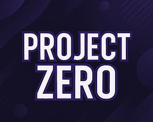 PROJECT ZERO ONLY FOR MODS