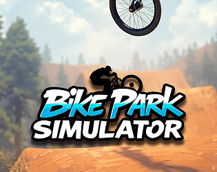 Bike Park Simulator: BMX, Dirt Jump & MTB