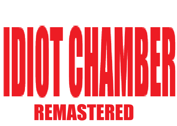 IDIOT CHAMBER Remastered