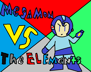 Mega man vs the elements
