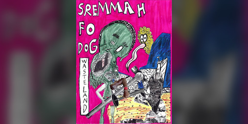 Cover image for SREMMAH FO DOG: Wasteland