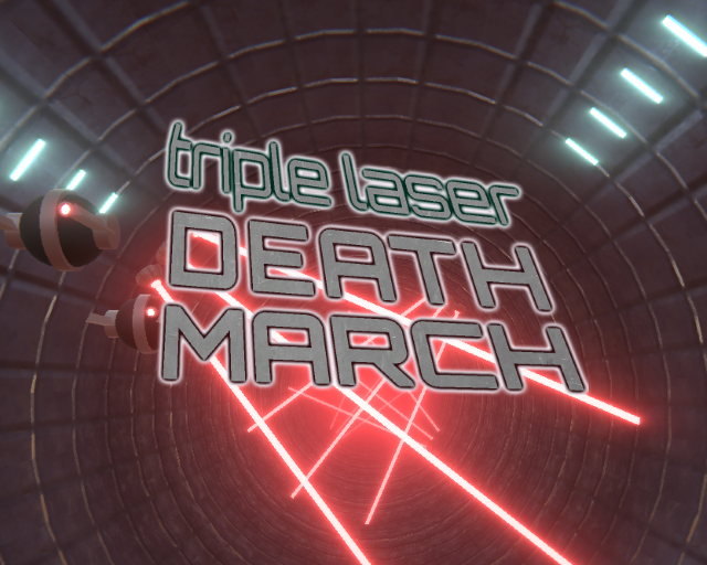 Triple Laser Death March