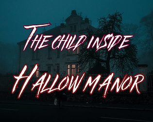 The child inside Hallow manor