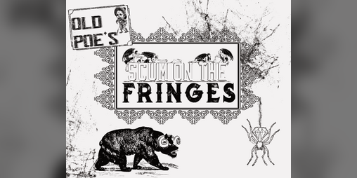 Cover image for Old Poe's SCUM on the FRINGES
