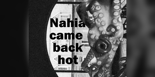 Cover image for Nahia came back hot
