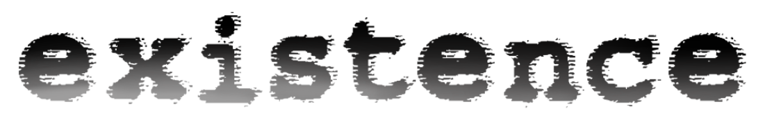 existence