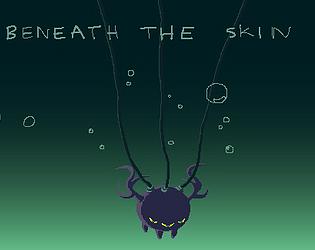 Beneath The Skin