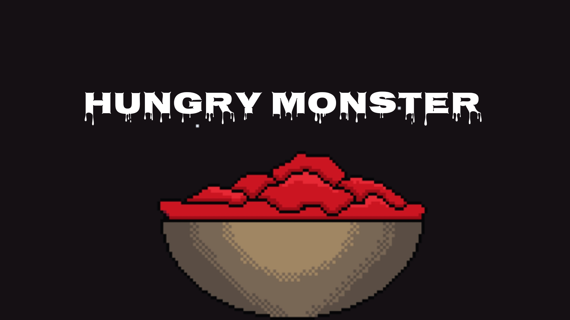 Hungry Monster by IsGris, Loncoin, Jamojo519
