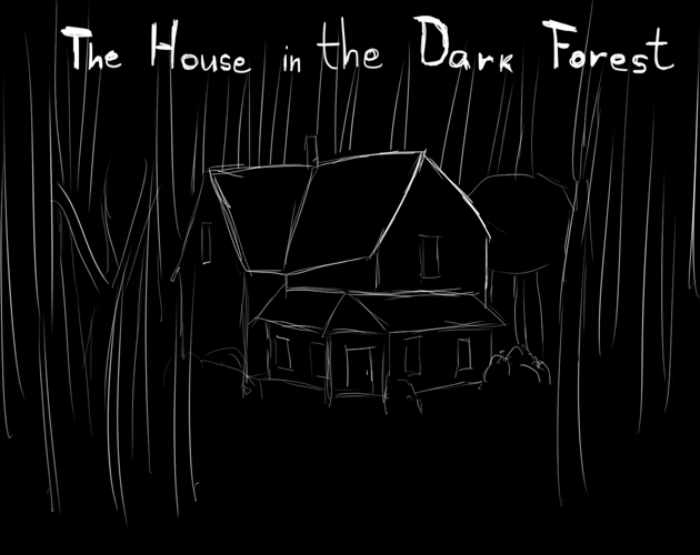 Cover image for The House in the Dark Forest