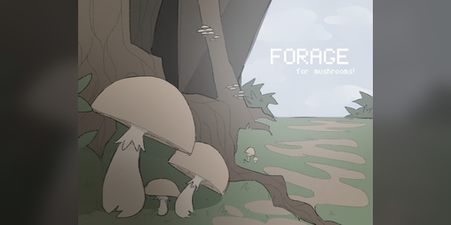 Cover image for forage, for mushrooms!