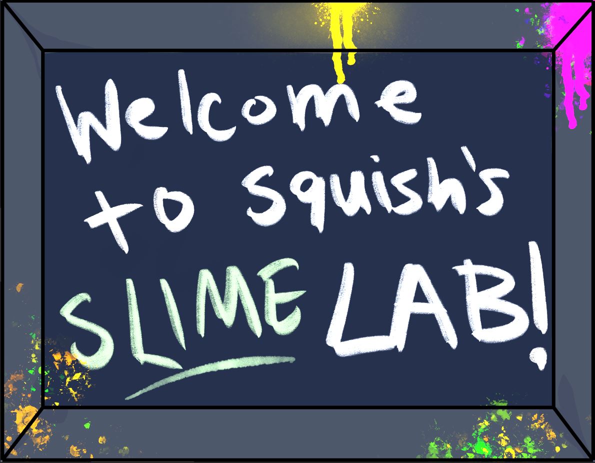 Dr. Squish's Apprentice