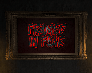 Framed In Fear