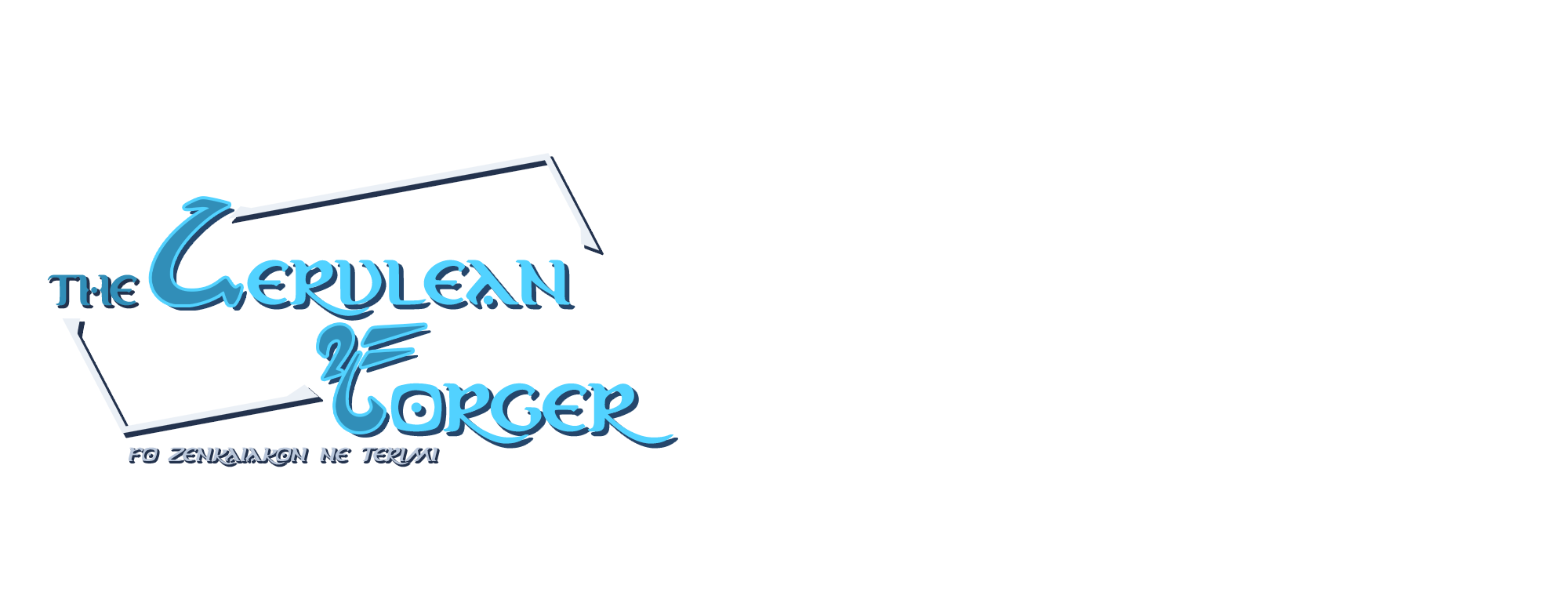 The Cerulean Forger
