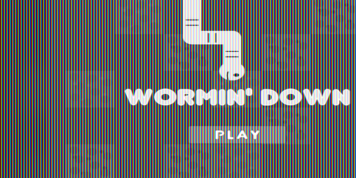 Cover image for Wormin' Down