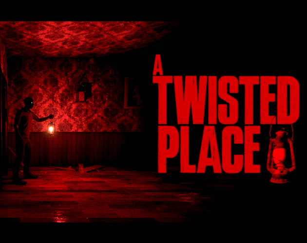A Twisted Place - Demo