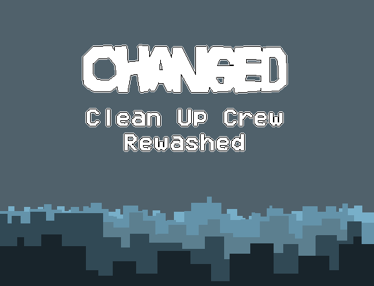 Major Rebuild Out - Changed Clean Up Crew Rewashed by Regalmaxis2
