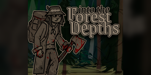 Cover image for INTO THE FOREST DEPTHS