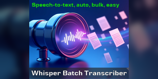 Cover image for Whisper Batch Transcriber