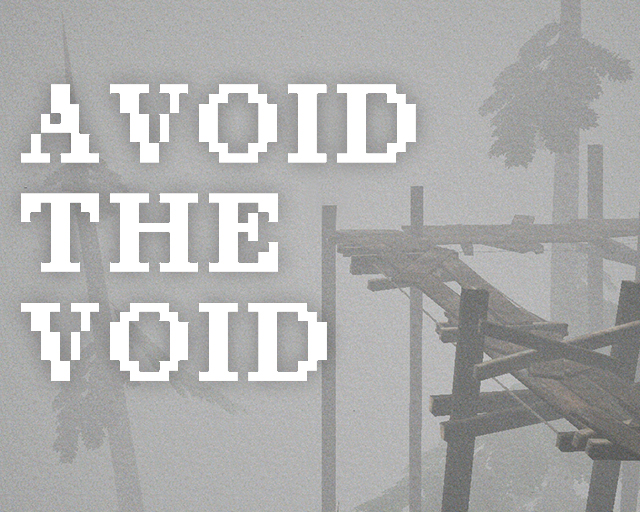 Avoid the Void