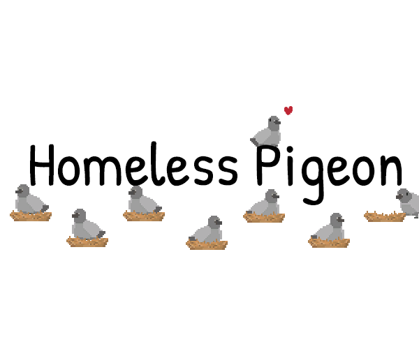 Homeless pigeon