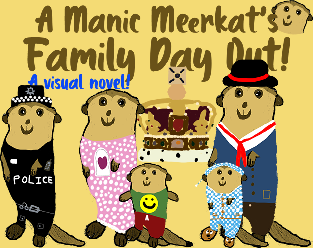 Cover image for A Manic Meerkat's Family Day Out!