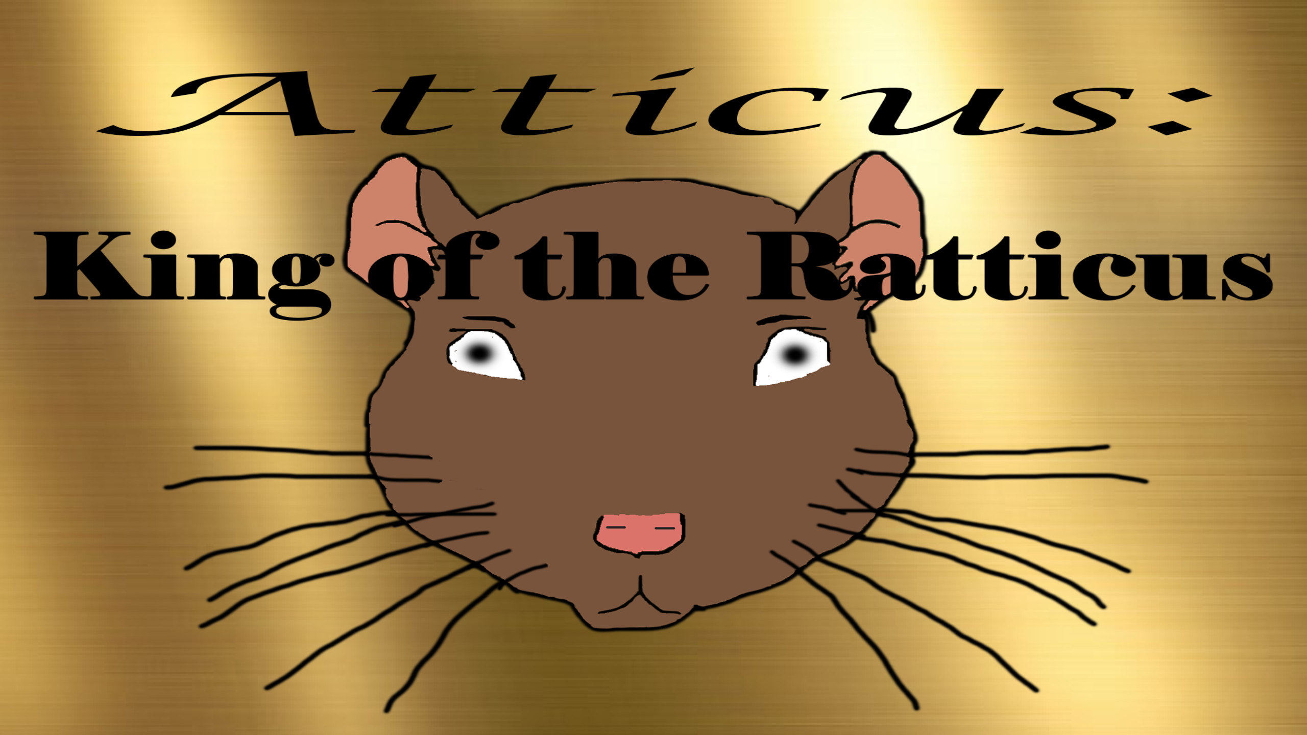 Atticus: King Of The Ratticus